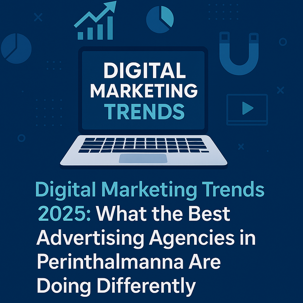 Digital Marketing Trends 2025 visual with laptop and analytics icons, representing strategies used by top advertising agencies in Perinthalmanna